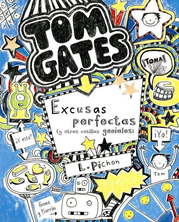Produktbild: Tom Gates. Excusas perfectas y otras cosillas geniales