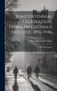 Produktbild: Semicentennial Celebration, Flora Macdonald College, 1896-1946