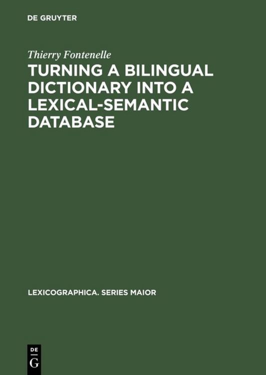 Produktbild: Turning a Bilingual Dictionary into a Lexical-Semantic Database