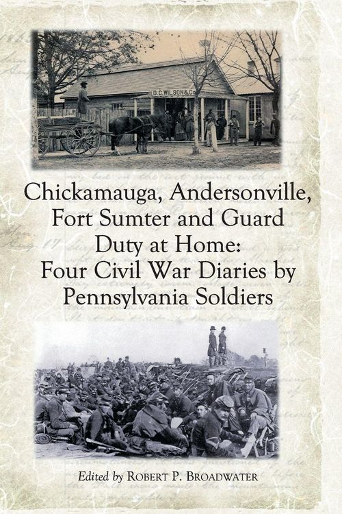 Produktbild: Chickamauga, Andersonville, Fort Sumter and Guard Duty at Home