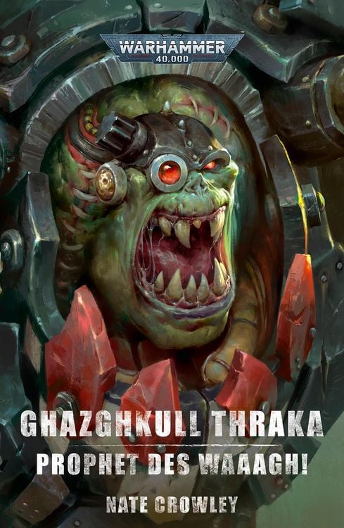 Produktbild: Ghazghkull Thraka: Prophet Des Waaagh!