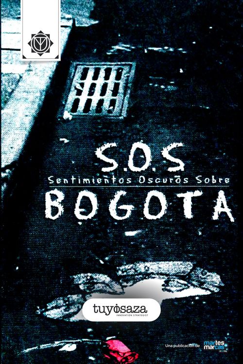 Produktbild: S.O.S. Bogot&aacute; - (Sentimientos Oscuros Sobre Bogot&aacute;)