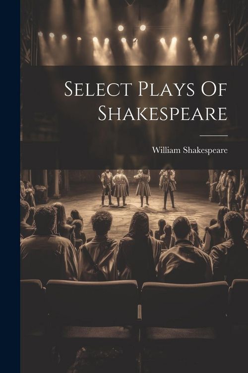 Produktbild: Select Plays Of Shakespeare