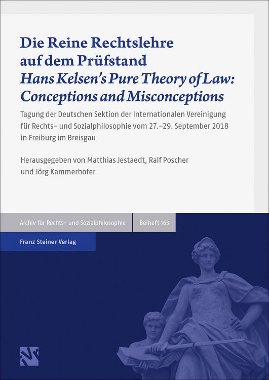 Produktbild: Die Reine Rechtslehre auf dem Pr&uuml;fstand / Hans Kelsen's Pure Theory of Law: Conceptions and Misconceptions