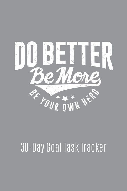 Produktbild: Do Better Be More Be Your Own Hero
