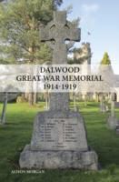 Produktbild: Morgan, A: Dalwood Great War Memorial 1914-1919