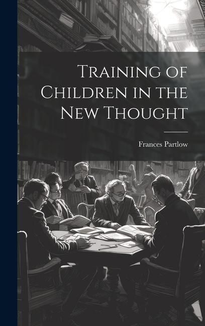 Produktbild: Training of Children in the new Thought