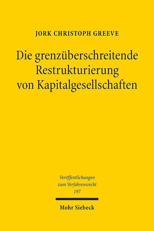 Produktbild: Die grenz&uuml;berschreitende Restrukturierung von Kapitalgesellschaften