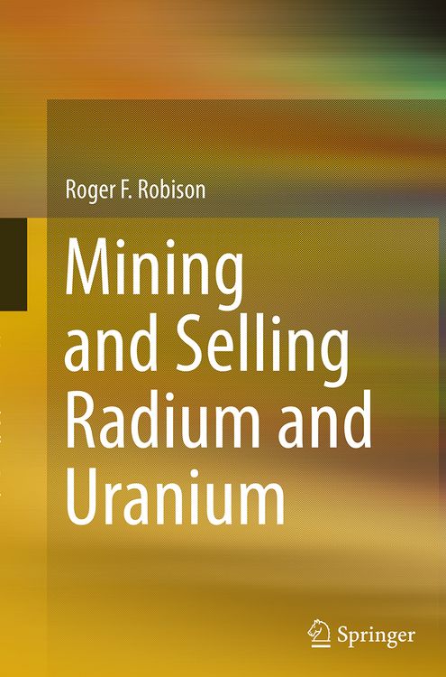 Produktbild: Mining and Selling Radium and Uranium