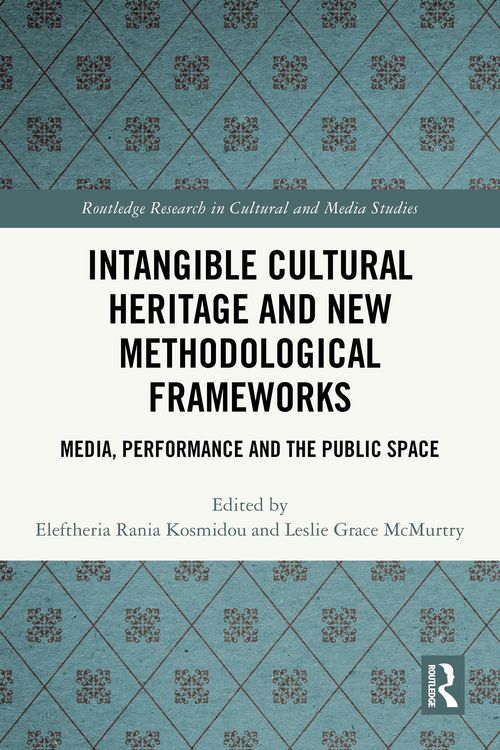 Produktbild: Intangible Cultural Heritage and New Methodological Frameworks