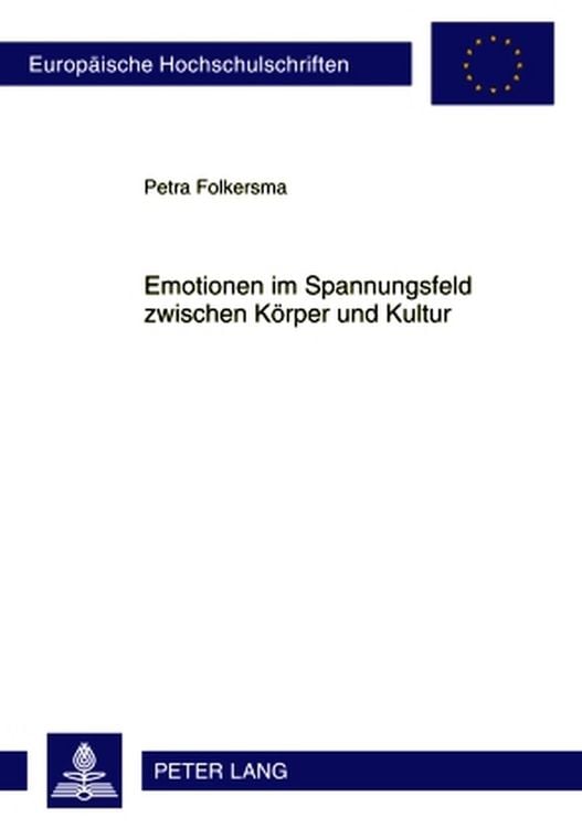 Produktbild: Emotionen im Spannungsfeld zwischen K&ouml;rper und Kultur