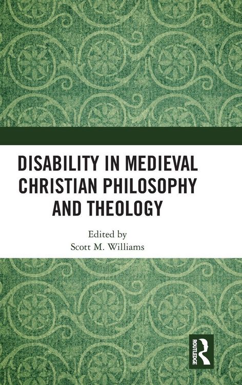Produktbild: Disability in Medieval Christian Philosophy and Theology