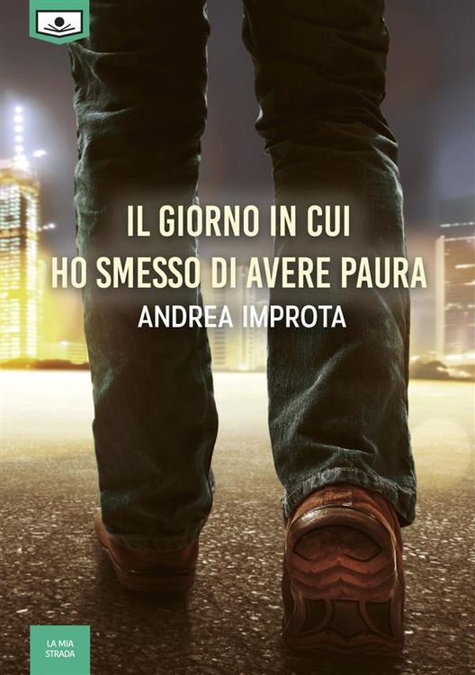 Produktbild: Il giorno in cui ho smesso di avere paura