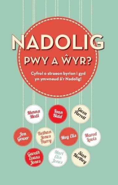 Produktbild: Nadolig, Pwy a Wyr?