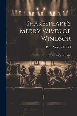 Produktbild: Shakespeare's Merry Wives of Windsor: The First Quarto, 1602