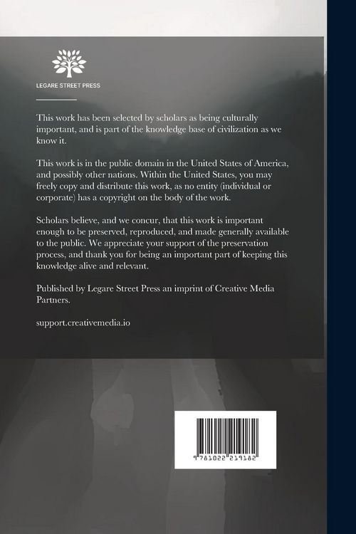 Produktbild: The Freedom of Speech and Writing Upon Public Affairs Considered: With an Historical View of the Roman Imperial Laws Against Libels ..., the Nature an