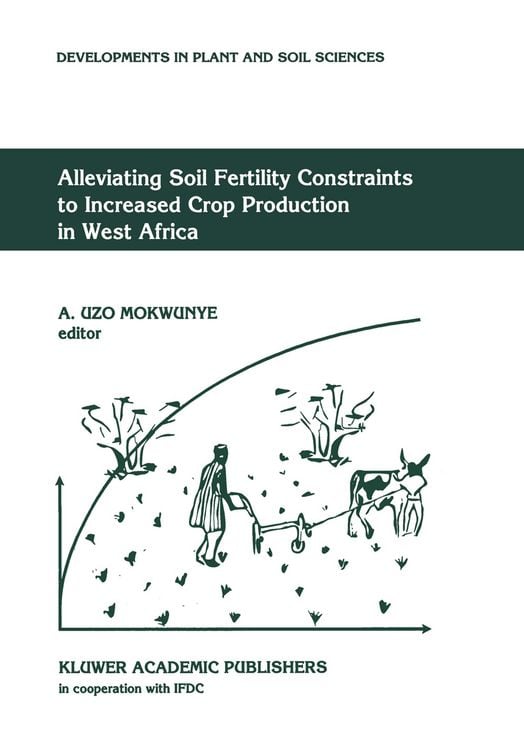 Produktbild: Alleviating Soil Fertility Constraints to Increased Crop Production in West Africa