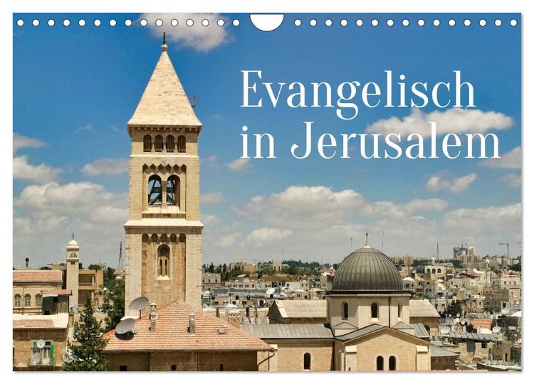 Produktbild: Evangelisch in Jerusalem (Wandkalender 2027 DIN A4 quer), CALVENDO Monatskalender