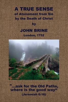 Produktbild: The True Sense of the Atonement, &c.