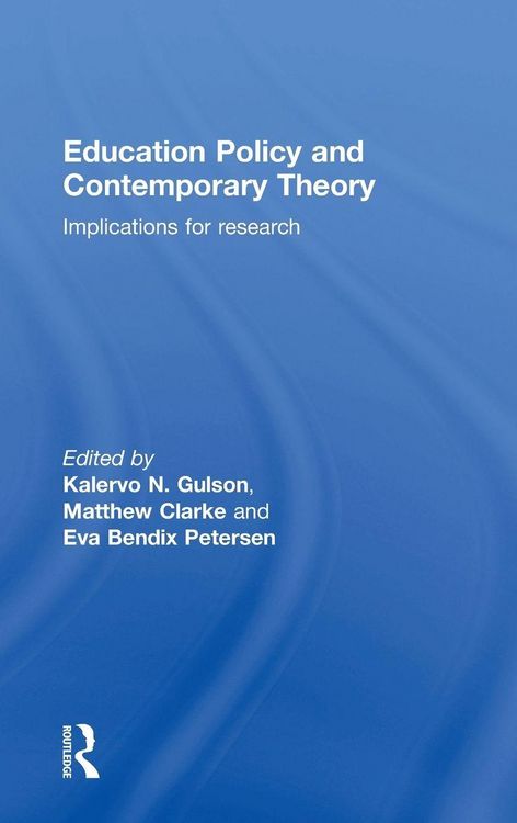 Produktbild: Education Policy and Contemporary Theory