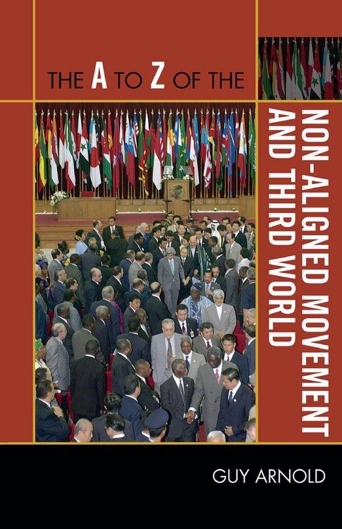 Produktbild: The A to Z of the Non-Aligned Movement and Third World