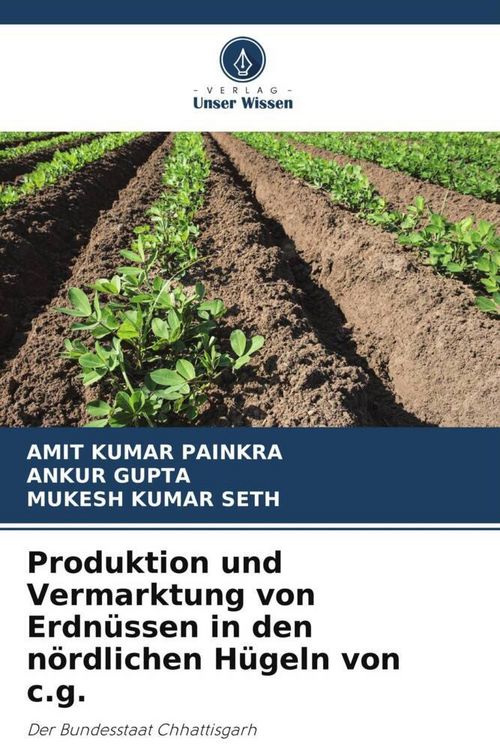 Produktbild: Produktion und Vermarktung von Erdn&uuml;ssen in den n&ouml;rdlichen H&uuml;geln von c.g.