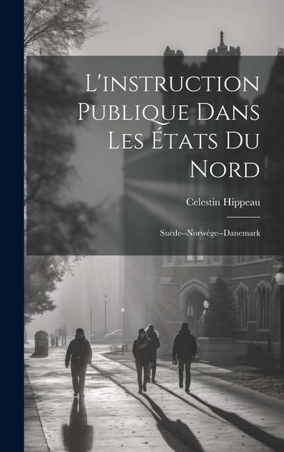 Produktbild: L'instruction Publique Dans Les &Eacute;tats Du Nord