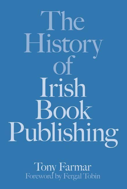 Produktbild: The History of Irish Book Publishing