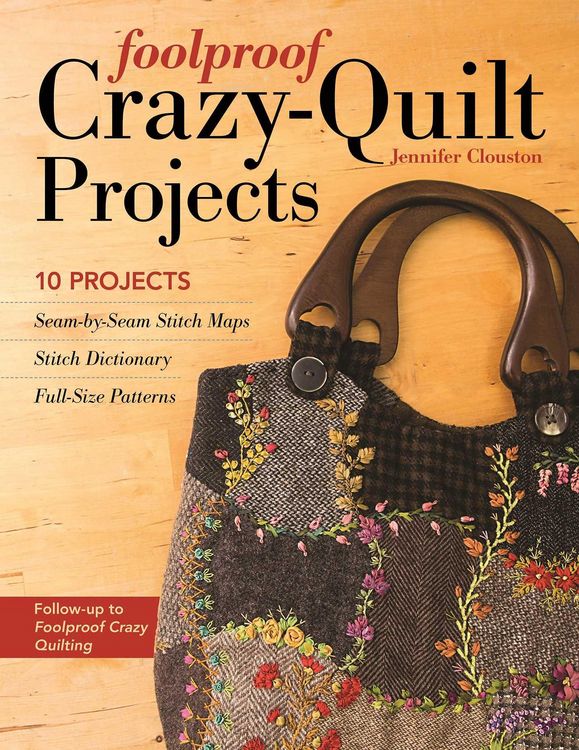 Produktbild: Foolproof Crazy-Quilt Projects