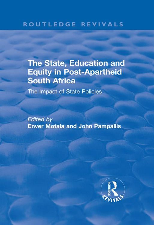 Produktbild: The State, Education and Equity in Post-Apartheid South Africa