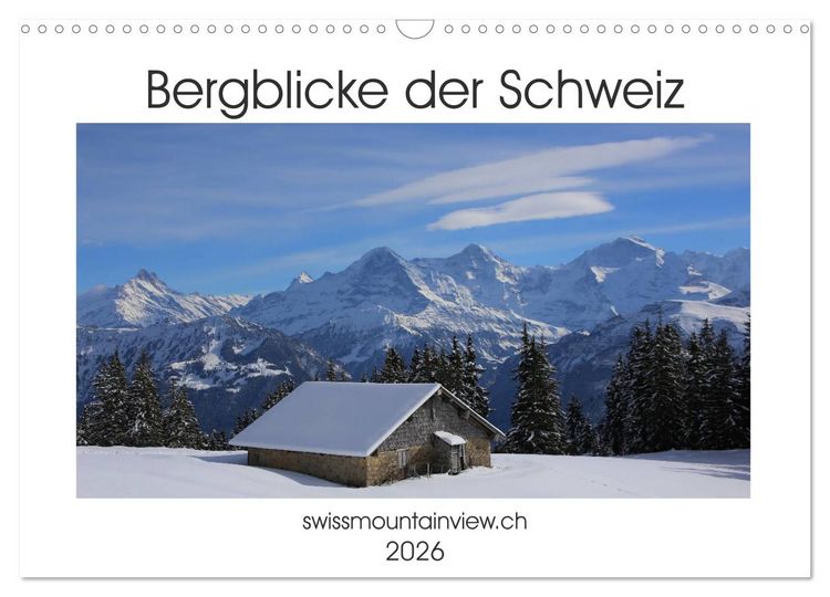Produktbild: Bergblicke der Schweiz (Wandkalender 2026 DIN A3 quer), CALVENDO Monatskalender