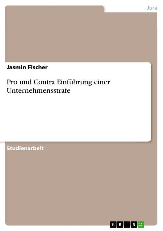 Produktbild: Pro und Contra Einf&uuml;hrung einer Unternehmensstrafe
