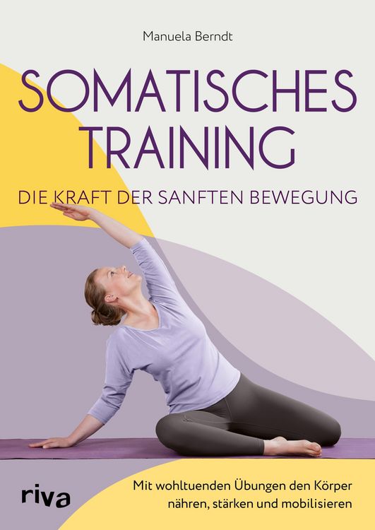 Produktbild: Somatisches Training - die Kraft der sanften Bewegung