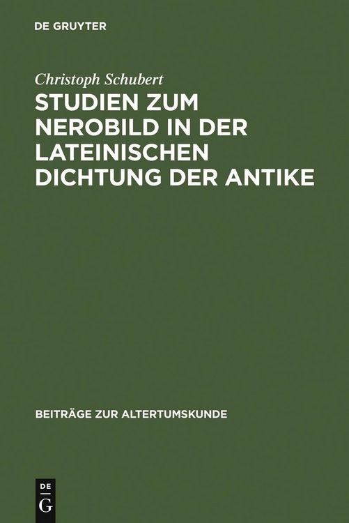 Produktbild: Studien zum Nerobild in der lateinischen Dichtung der Antike