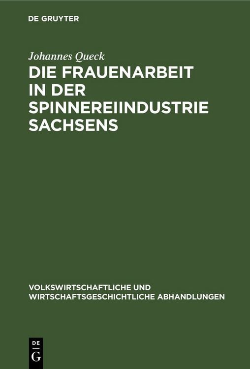 Produktbild: Die Frauenarbeit in der Spinnereiindustrie Sachsens