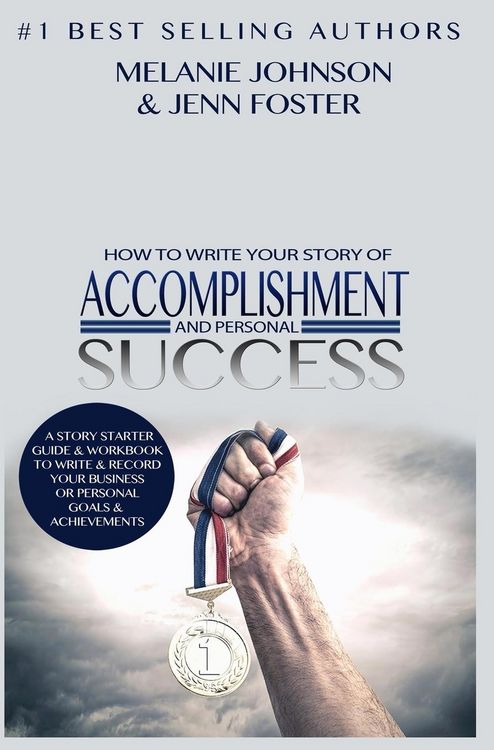 Produktbild: How To Write Your Story of Accomplishment And Personal Success