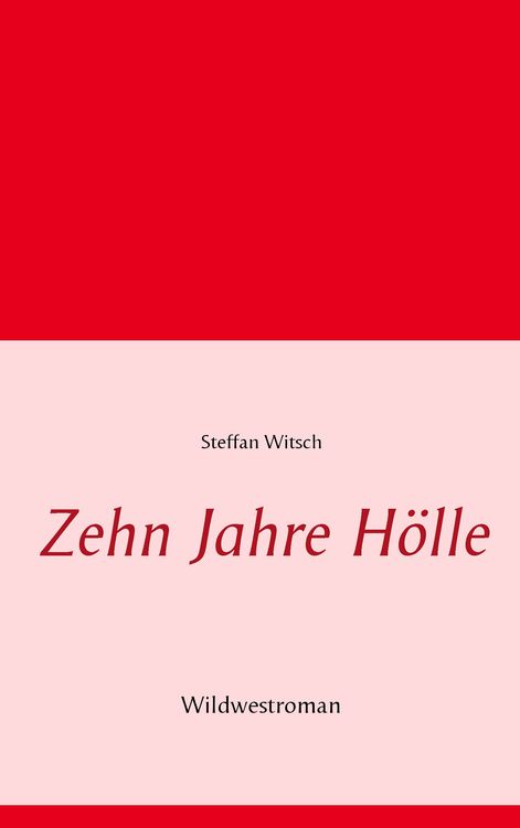 Produktbild: Zehn Jahre H&ouml;lle