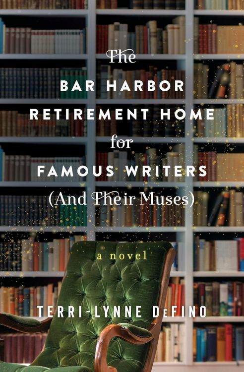 Produktbild: Bar Harbor Retirement Home for Famous Writers (And Their Muses), The