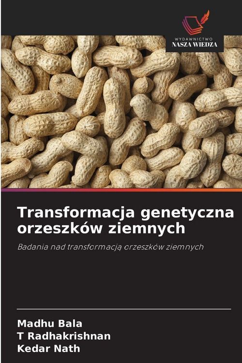 Produktbild: Transformacja genetyczna orzeszk&oacute;w ziemnych
