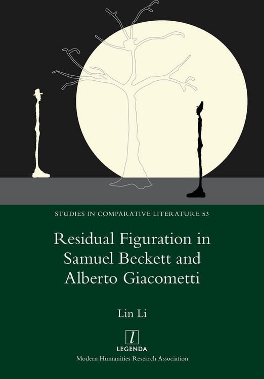 Produktbild: Residual Figuration in Samuel Beckett and Alberto Giacometti