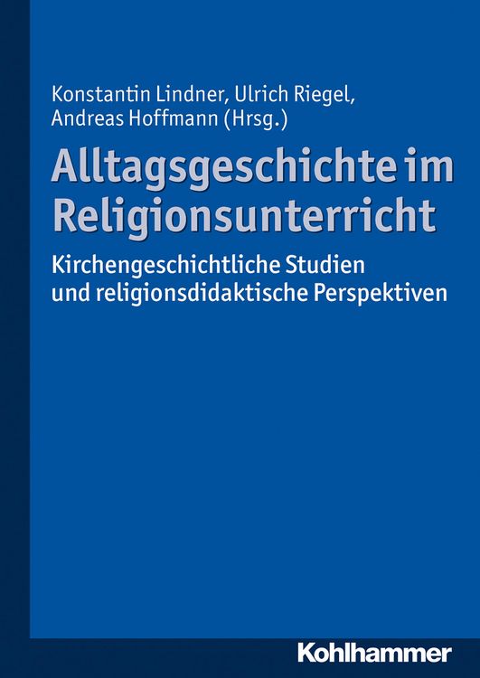Produktbild: Alltagsgeschichte im Religionsunterricht