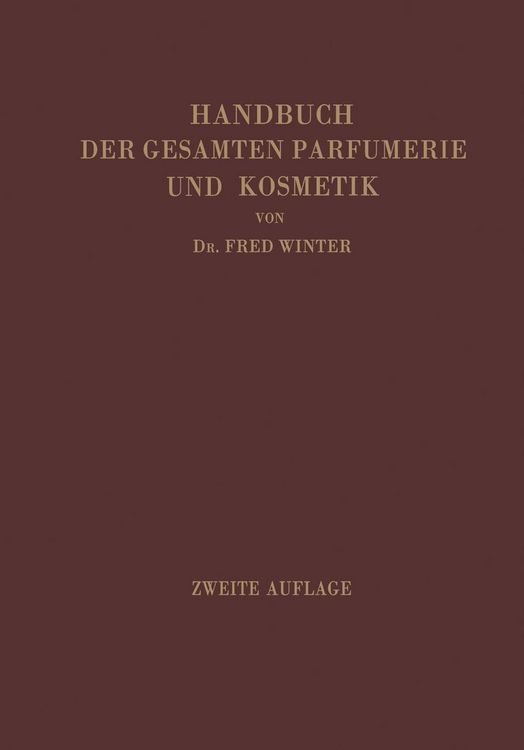 Produktbild: Handbuch der gesamten Parfumerie und Kosmetik