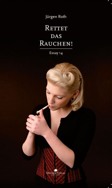 Produktbild: Rettet das Rauchen!