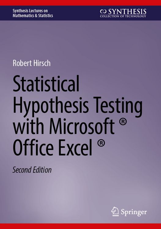 Produktbild: Statistical Hypothesis Testing with Microsoft &reg; Office Excel &reg;