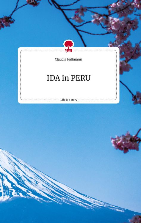 Produktbild: IDA in PERU. Life is a Story - story.one