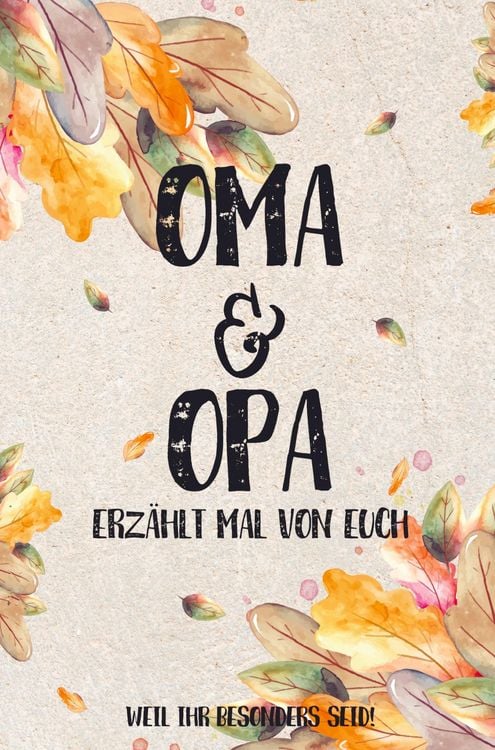Produktbild: Oma & Opa - erz&auml;hlt mal von euch: Weil ihr besonders seid!