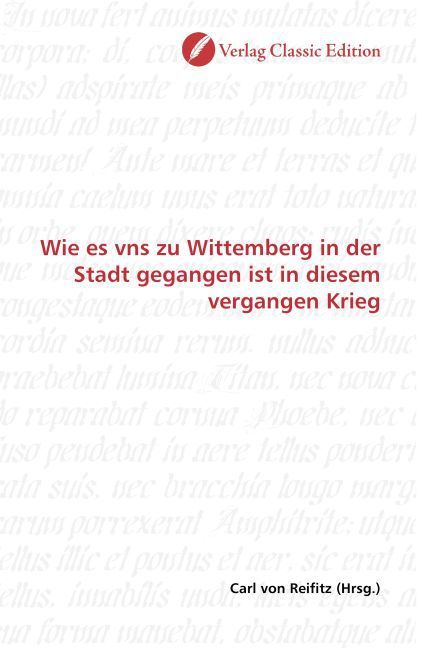 Produktbild: Wie es vns zu Wittemberg in der Stadt gegangen ist in diesem vergangen Krieg