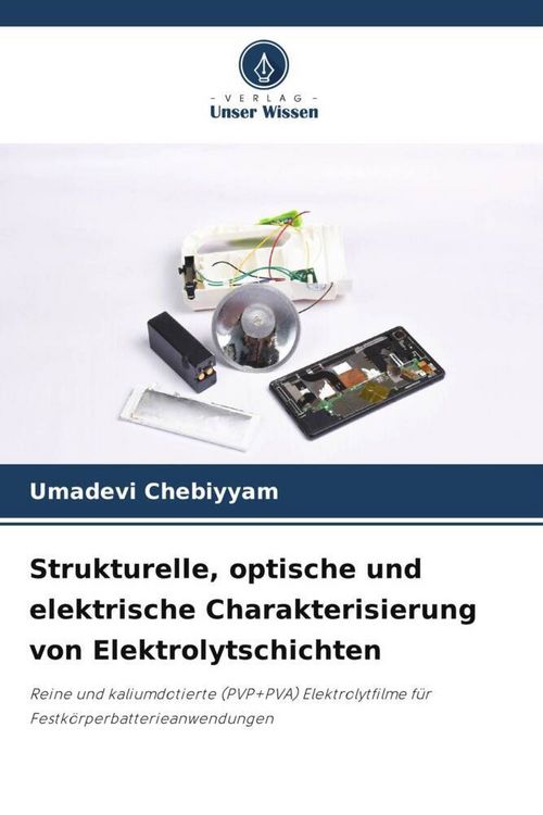 Produktbild: Strukturelle, optische und elektrische Charakterisierung von Elektrolytschichten