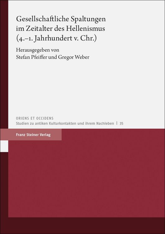 Produktbild: Gesellschaftliche Spaltungen im Zeitalter des Hellenismus (4.&ndash;1. Jahrhundert v. Chr.)