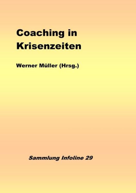 Produktbild: Sammlung infoline / Coaching in Krisenzeiten